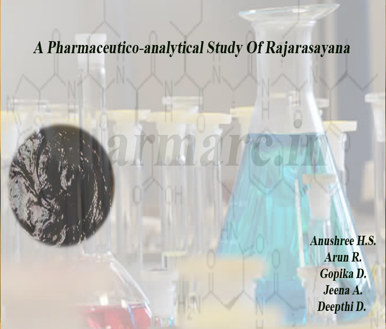 A Pharmaceutico-analytical Study Of Rajarasayana
