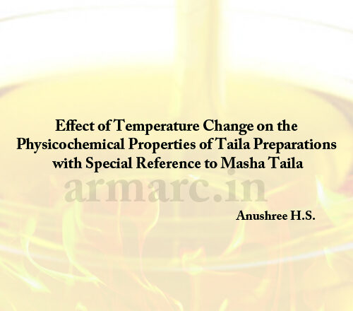 Effect of Temperature Change on the Physicochemical Properties of Taila Preparations with Special Reference to Masha Taila