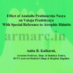 Effect of Anutaila Pratimarsha Nasya on Vataja Pratishyaya With Special Reference to Atrophic Rhinitis