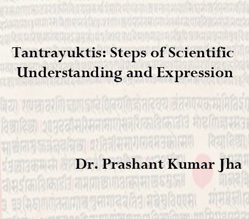 Tantrayuktis: Steps of Scientific Understanding and Expression