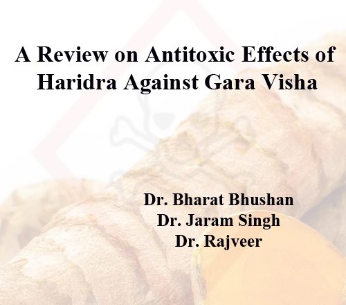 A Review on Antitoxic Effects of Haridra Against Gara Visha