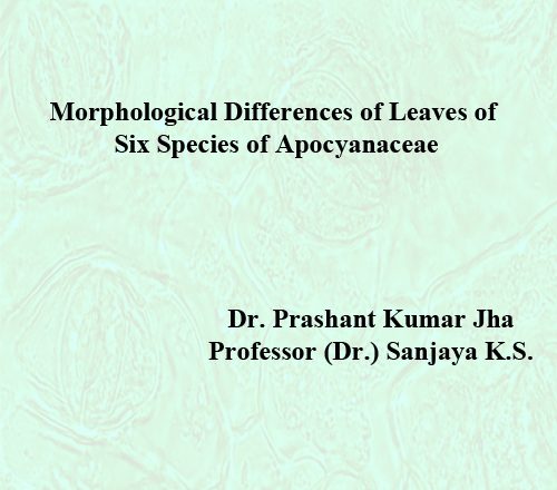 Morphological Differences of Leaves of Six Species of Apocyanaceae