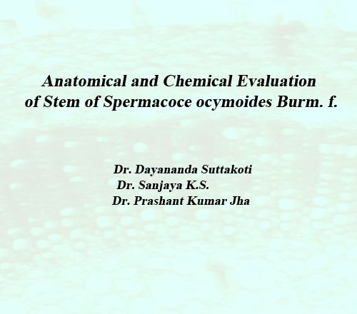 Anatomical and Chemical Evaluation of Stem of Spermacoce ocymoides Burm. f.