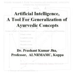 Artificial Intelligence, A Tool For Generalization of Ayurvedic Concepts